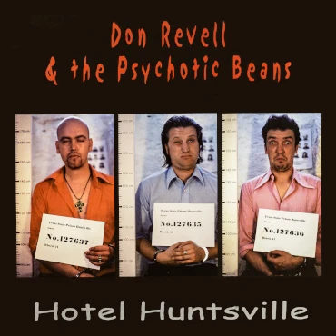 Front Cover von Dunix 003: Don Revell & The Psychotic Beans - Hotel Huntsville
